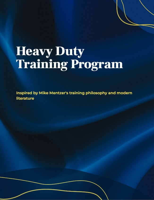 The Heavy Duty Training Program